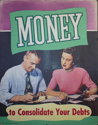 Money to Consolidate Your Debts - Golden Age Posters