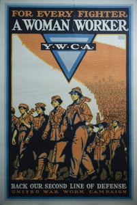 c. 1918 For Every Fighter A Woman Worker | YWCA | Back Our Second Line of Defense - Golden Age Posters