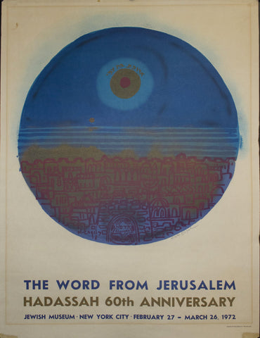1972 The Word From Jerusalem Hadassah 60th Anniversary Jewish Museum New York - Golden Age Posters