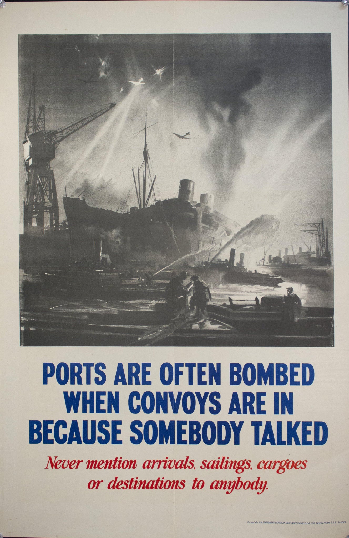 c. 1940 Ports Are Often Bombed When Convoys Are In Because Somebody Talked - Golden Age Posters