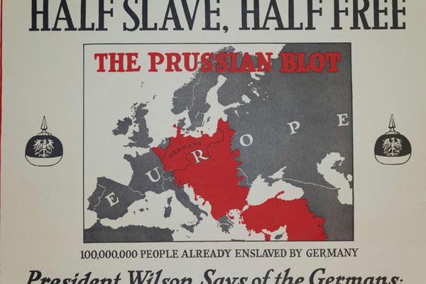c. 1917 The World Cannot Live Half Slave, Half Free - Golden Age Posters