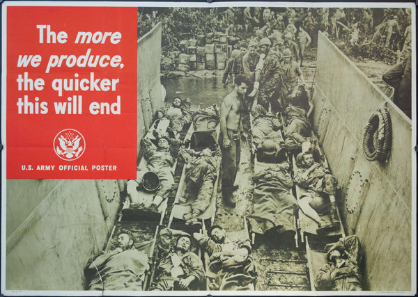 1944 The More We Produce, The Quicker This Will End - Golden Age Posters