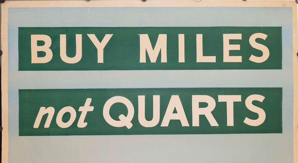 c. 1950s Buy Miles Not Quarts | Use Prize Motor Oil At All Deep Rock Stations Sign - Golden Age Posters