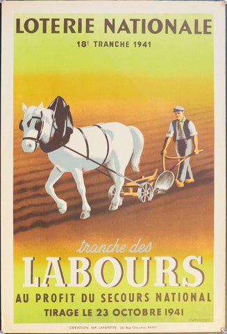 1941 Tranche Des Labours Au Profit Du Secours National | Loterie Nationale - Golden Age Posters