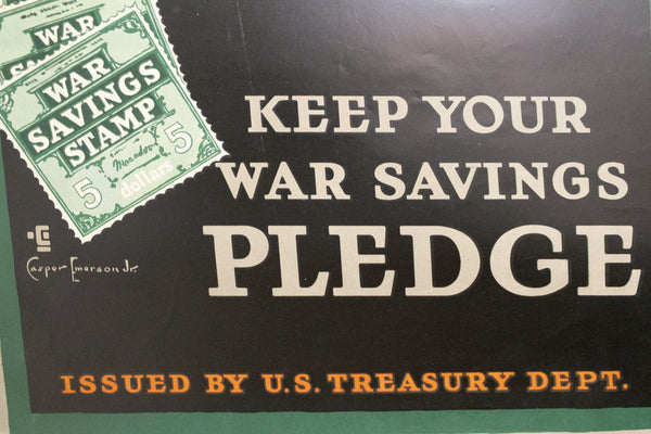 1917 HELP THEM Keep Your War Savings PLEDGE by Casper Emerson Jr Treasury Dept WWI - Golden Age Posters