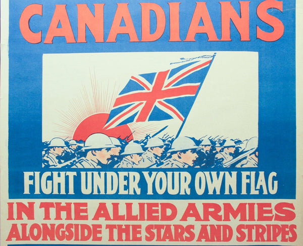 1917 Britons and Canadians Fight Under Your Flag American Recruiting Poster WWI - Golden Age Posters