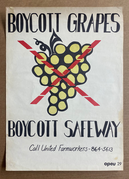 c.1973 Boycott Grapes Boycott Safeway United Farm Workers OPEU 29