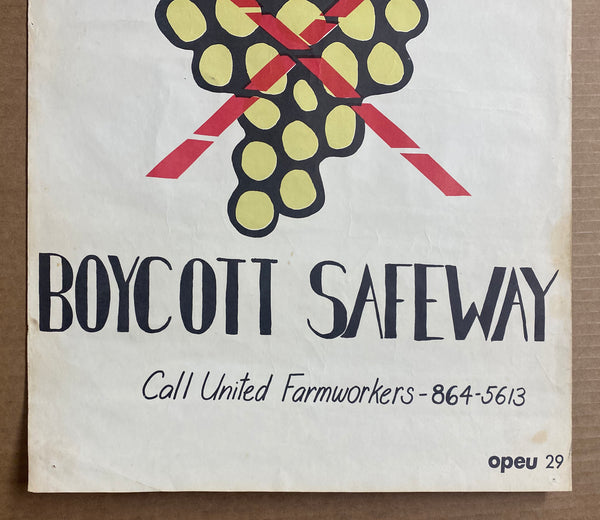 c.1973 Boycott Grapes Boycott Safeway United Farm Workers OPEU 29