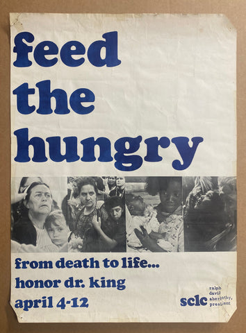 c.1969 Feed The Hungry From Death To Life Honor Dr. King SCLC Civil Rights