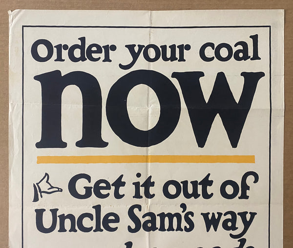 c.1917 Order Your Coal Now United States Fuel Administration WWI