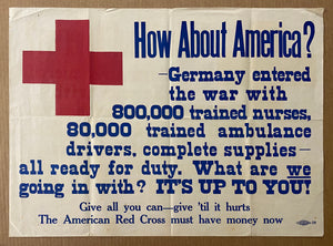 c.1917 Red Cross How About America? What Are We Going In With? WWI