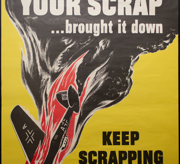 1942 Your Scrap Brought It Down Keep Scraping Rubber Metal Rags By Zudor WWII