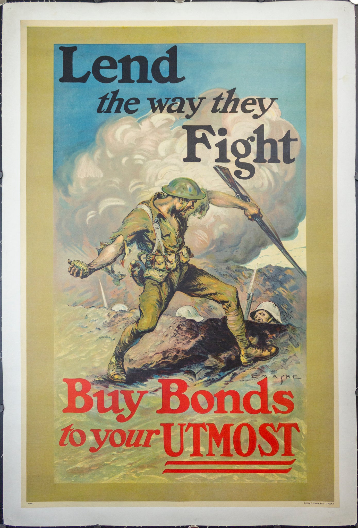 1918 Lend The Way They Fight Buy War Bonds To Your Utmost WWI Edmund Ashe