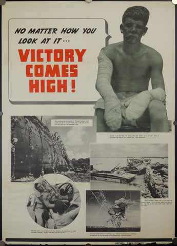 1944 No Matter How You Look At It...Victory Comes High Official Navy WWII
