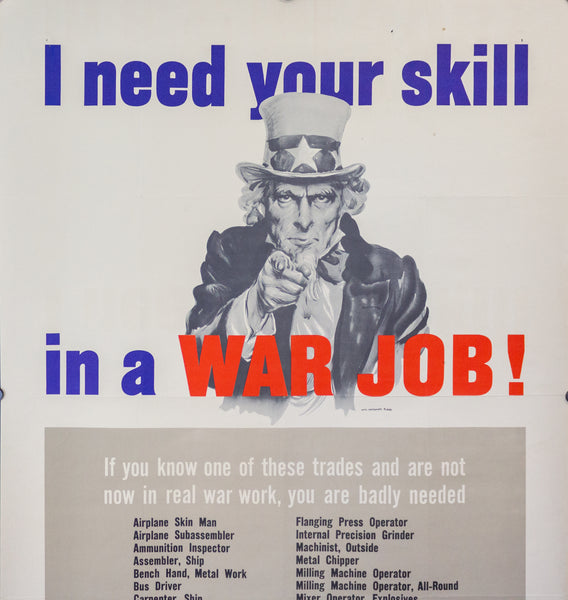 1943 I Need Your Skill In A War Job James Montgomery Flagg Uncle Sam WWII