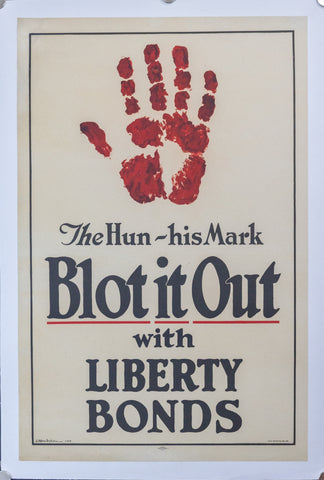 1917 The Hun His Mark Blot It Out With Liberty Bonds J. Allen St. John