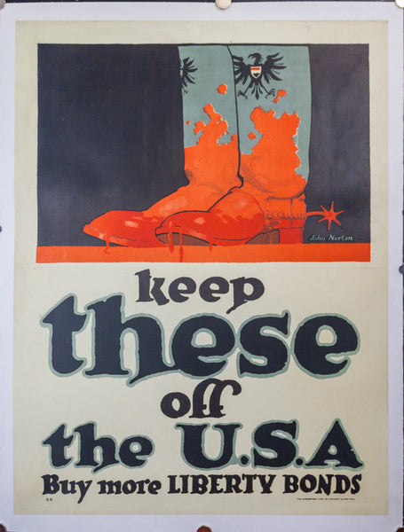 1917 Keep These Off The USA Buy More Liberty Bonds John Norton WWI