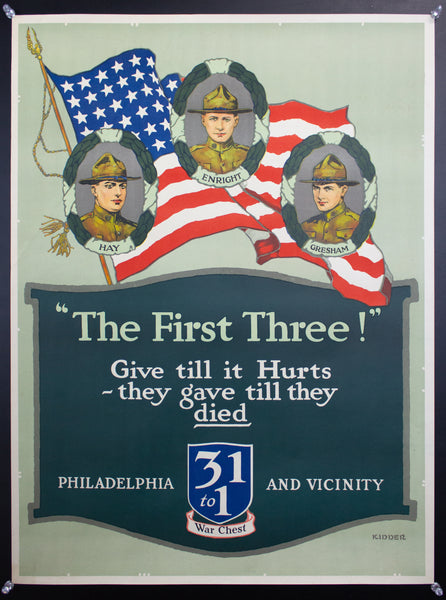 1918 The First Three Give Till It Hurts They Gave Till They Died WWI Kidder