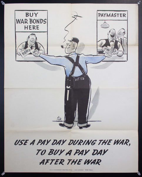 1943 Use A Pay Day During The War To Buy A Pay Day After The War WSS WWII