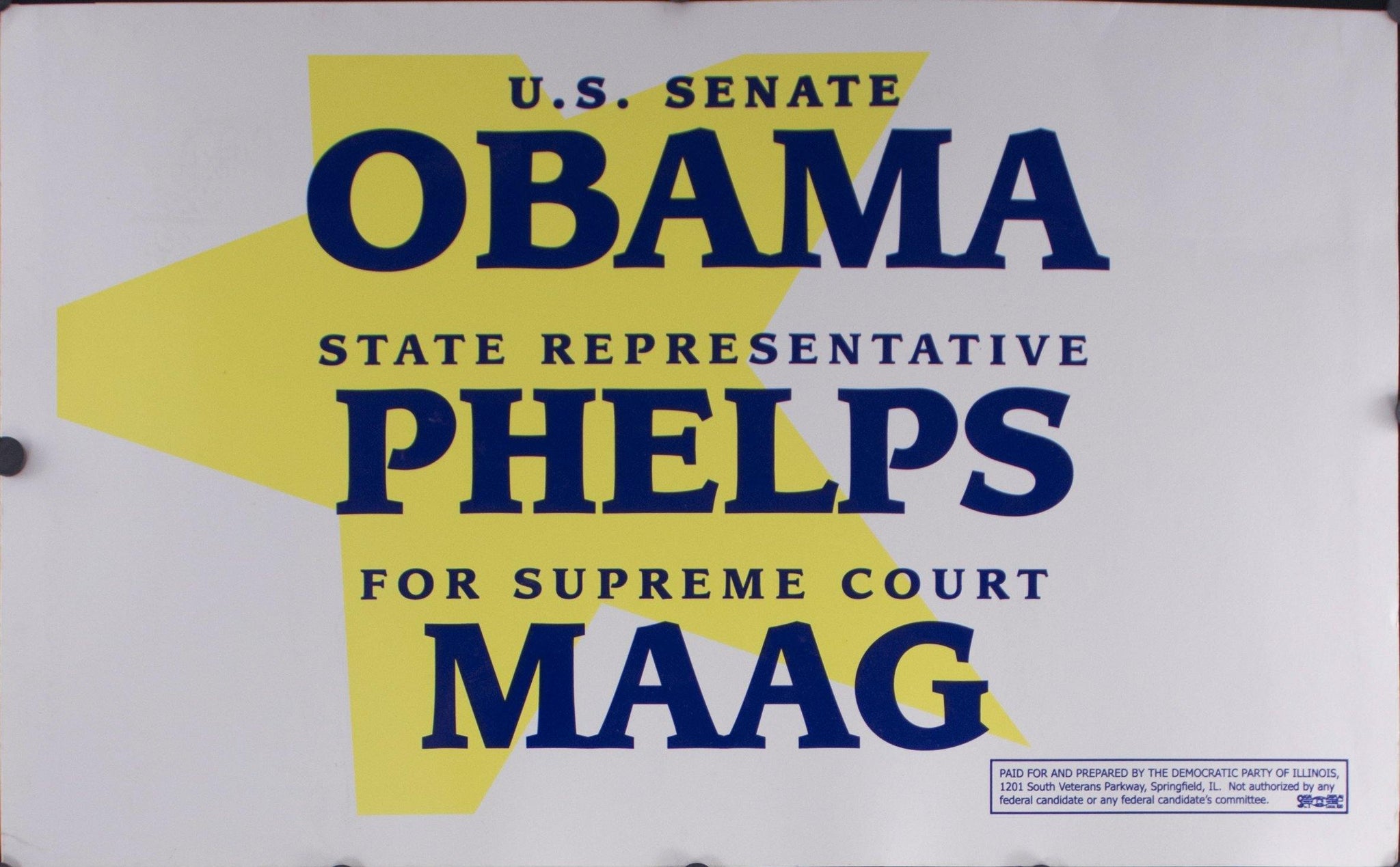 2004 US Senate Obama | State Representatives Phelps | For Supreme Court Maag - Golden Age Posters