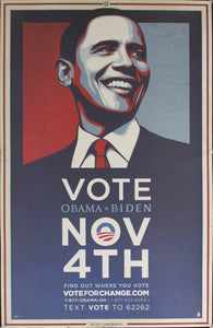 2008 Vote Obama-Biden November 4th | Find out where you vote voteforchange.com | Text VOTE to 62262 - Golden Age Posters