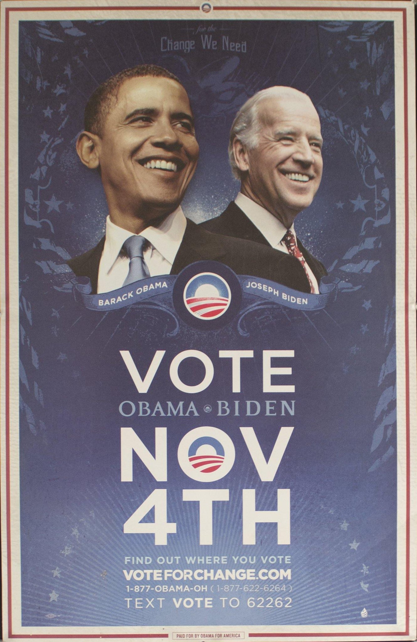 2008 For The Change We Need Vote Obama-Biden November 4th Find out where you vote voteforchange.com - Golden Age Posters