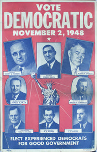 1948 Vote Democratic November 2, 1948 | Elect Experienced Democrats for Good Government - Golden Age Posters