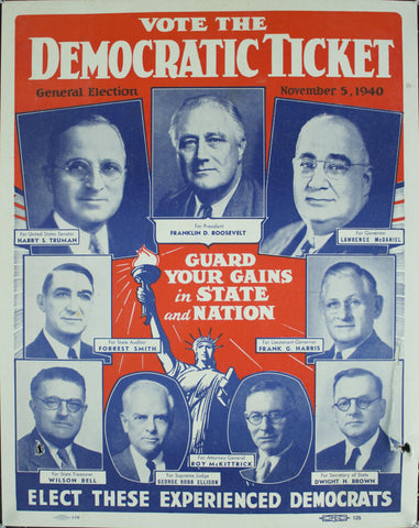 1940 Vote Democratic Ticket | General Election November 5, 1940 | Guard Your Gains in State - Golden Age Posters