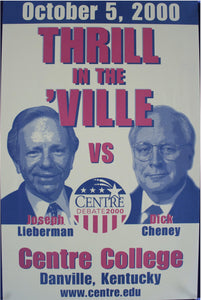 2000 Thrill in the 'Ville | Joseph Lieberman vs Dick Cheney | Centre College Danville, Kentucky - Golden Age Posters