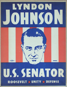 1954 Lyndon Johnson | US Senator | Roosevelt | Unity | Defense - Golden Age Posters