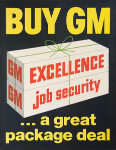 c. 1962 Buy GM … A Great Package Deal | Excellence & Job Security - Golden Age Posters