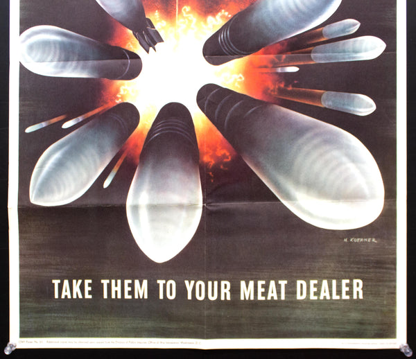 1943 Save Waste Fats For Explosives Take Them To Your Meat Dealer Henry Koerner WWII