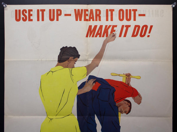 1943 Use It Up Wear It Out Make It Do! by Robert Gwathmey Home Front WWII
