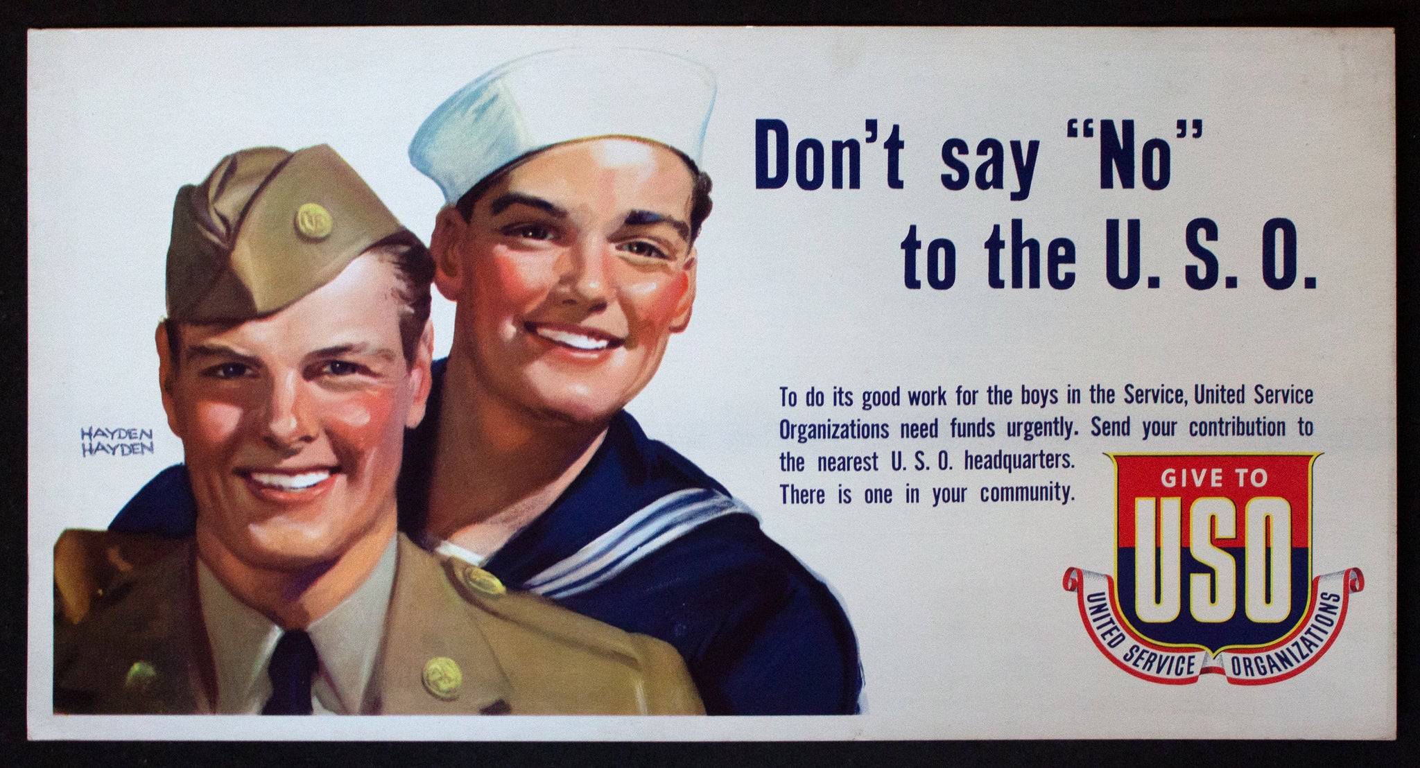 c.1943 Don’t Say No To The USO Hayden Hayden United Service Organizations WWII