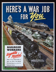 1944 Here’s A War Job For You Railroad Workers Urgently Needed Adolph Treidler WWII