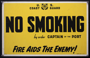 1944 No Smoking Fire Aids The Enemy United States Coast Guard Placard Sign WWII