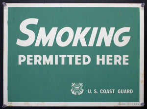 1944 Smoking Permitted Here United States Coast Guard Placard Sign Poster WWII
