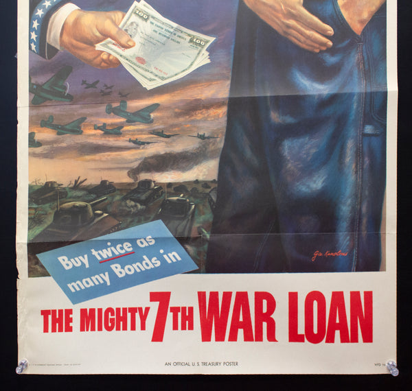 1945 Dig Down Deep! Buy twice as many Bonds Mighty 7th War Loan Kanelous WWII