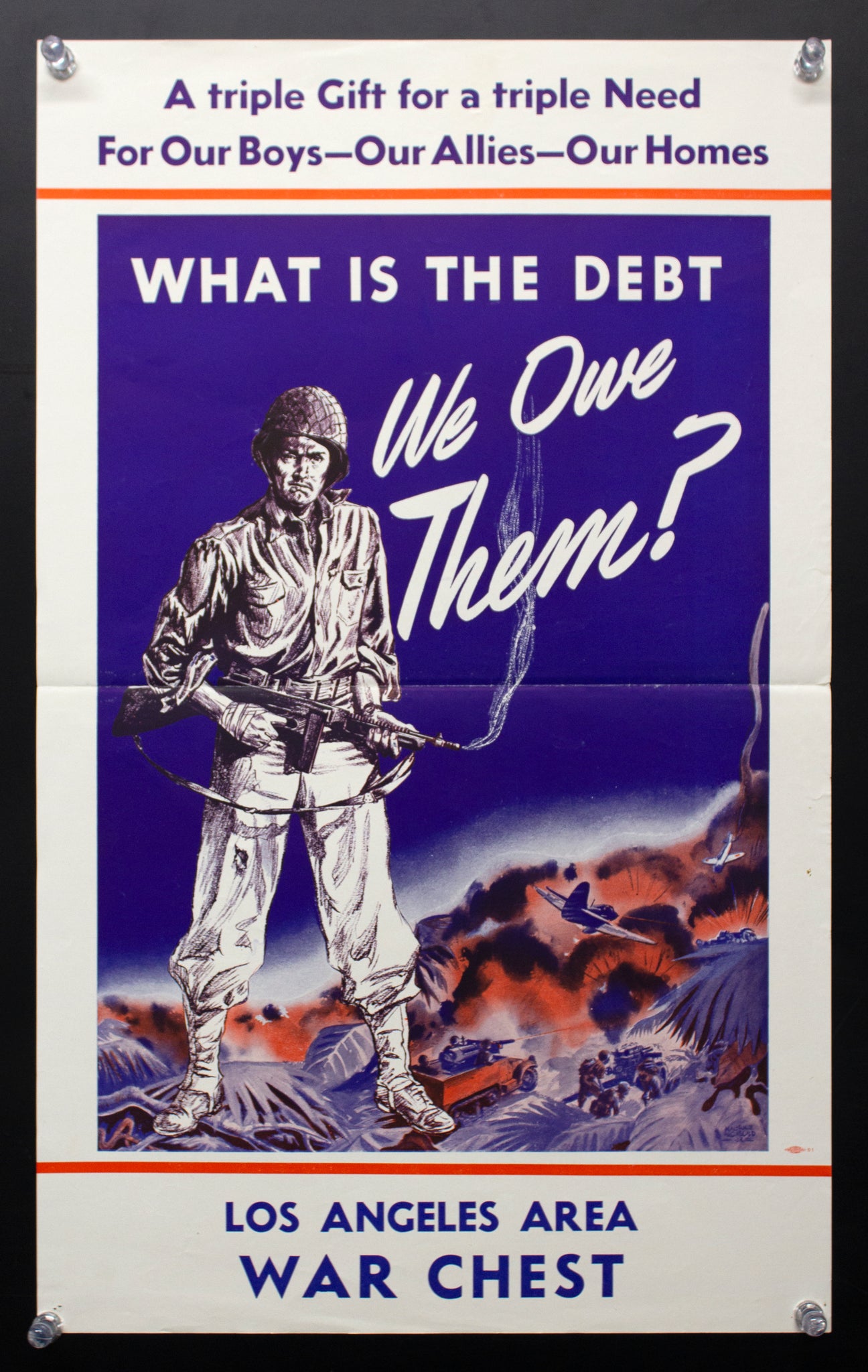 c.1943 What Is The Debt We Owe Them?  Los Angeles Area War Chest WWII
