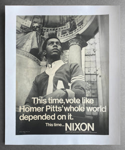 1968 This Time Vote Like Homer Pitts’ Whole World Depends On It Nixon