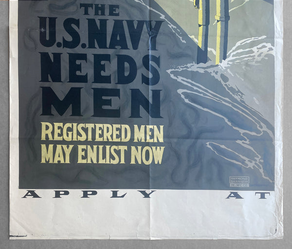 c.1917 The U.S. Navy Needs Men Raymond Bannister WWI Louis Roesch Co.