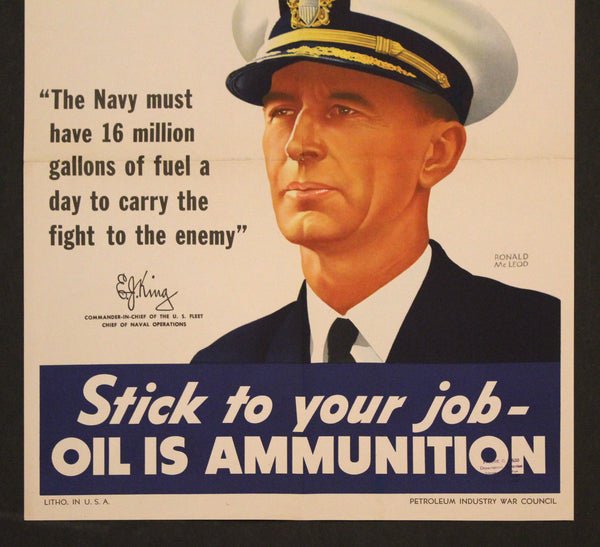 c.1943 Stick To Your Job Oil Is Ammunition Petroleum Industry War Council WWII
