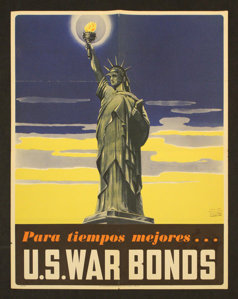 1943 U.S. War Bonds For Better Times Spanish Language Statue of Liberty