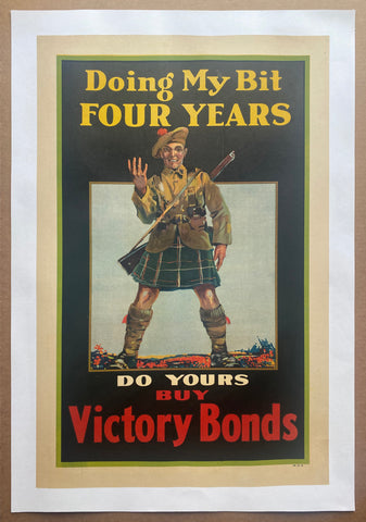 c.1917 Doing My Bit Four Years Do Yours Buy Victory Bonds WWI Canadian
