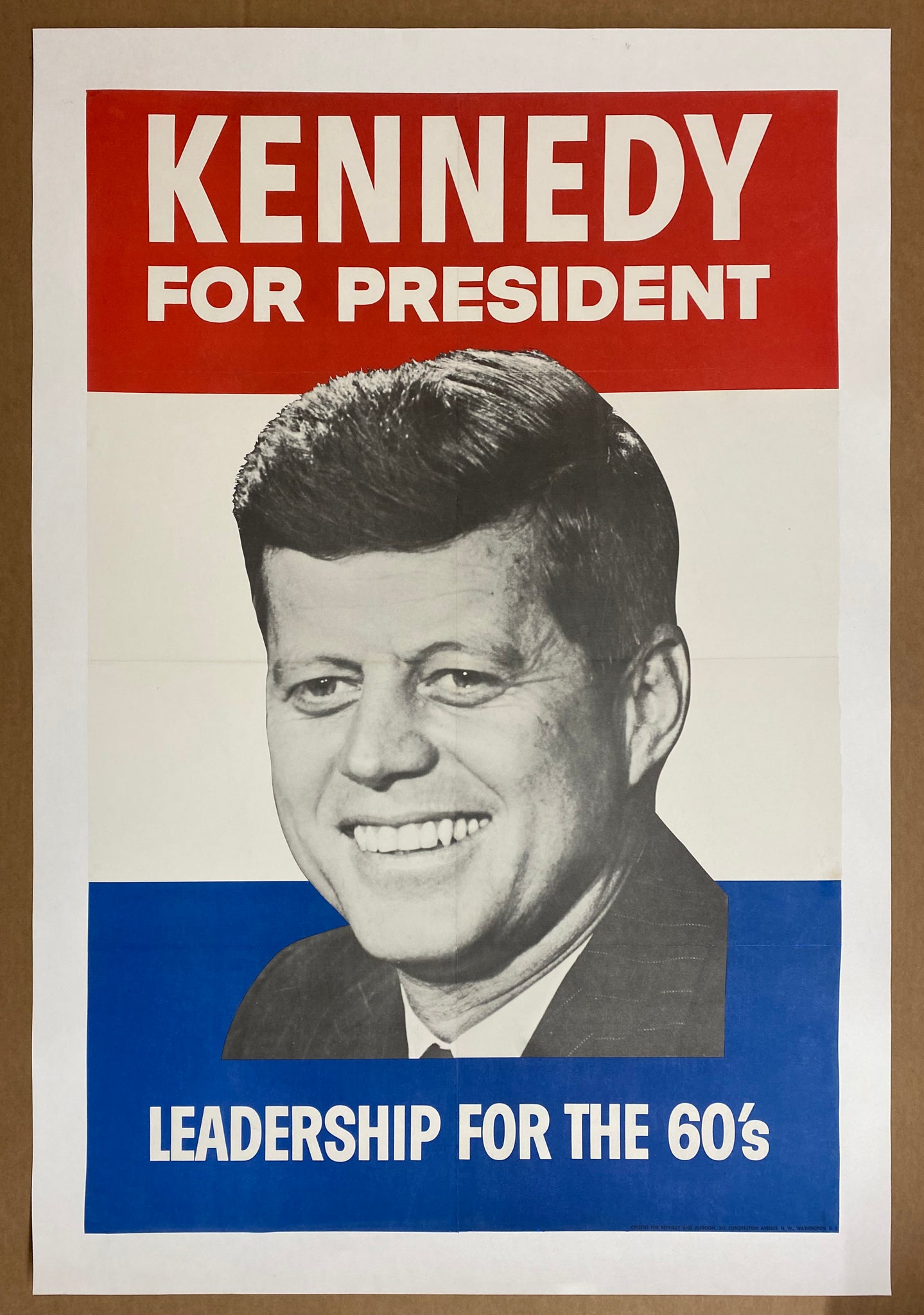 1960 Kennedy For President Leadership For The 60s Full Size on Linen