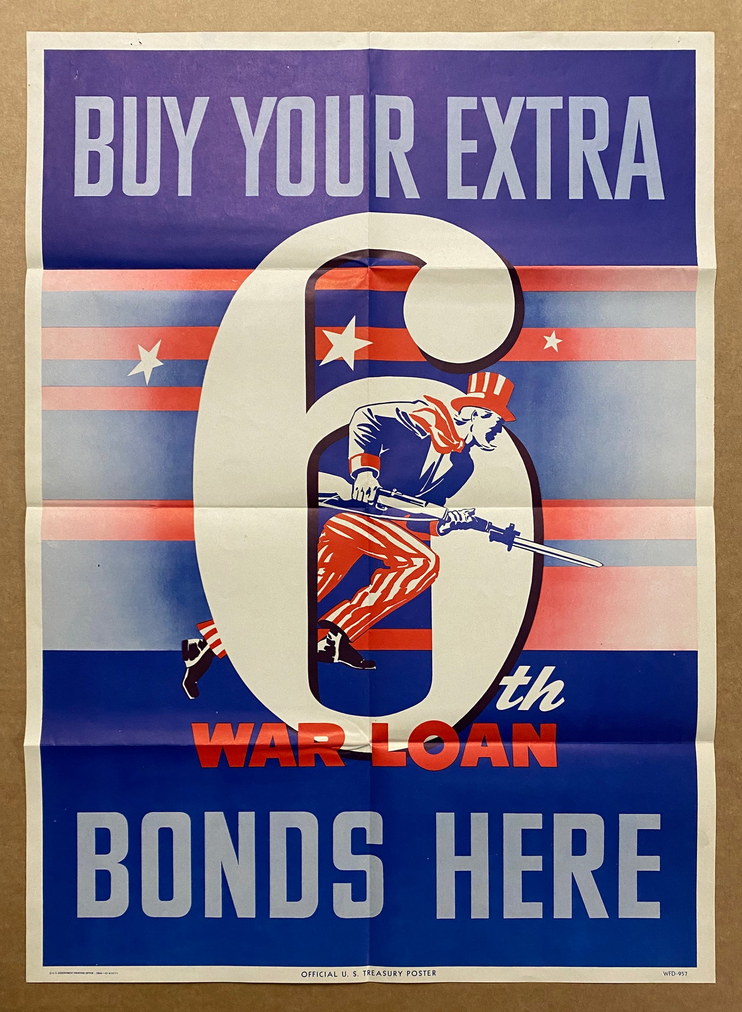 1944 Buy Your Extra 6th War Loan Bonds Here Uncle Sam Bayonet Charge WWII