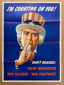 1943 I’m Counting On You Don’t Discuss Troop Movements Uncle Sam WWII Leon Helguera
