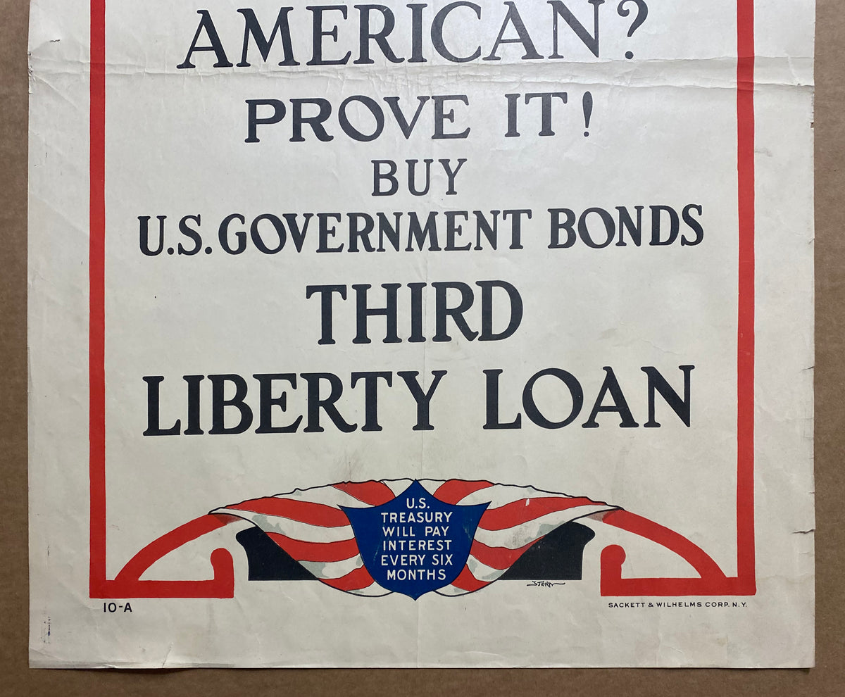 1918 Are You 100% American? Prove It! Third Liberty Loan Poster WWI ...