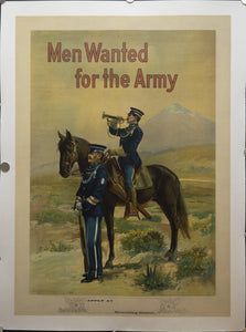 c.1910 Men Wanted For The Army by Michael P. Whalen US Army Cavalry Recruiting - Golden Age Posters