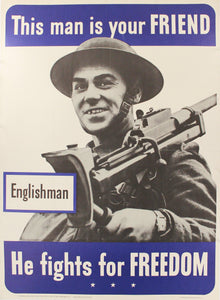 1942 This Man Is Your Friend He Fights For Your Freedom - Englishman - Golden Age Posters